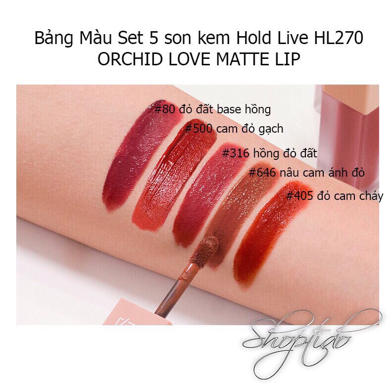 Set 5 Son Kem Hold Live Orchid Love Matte Lip chính hãng Holdlive nội địa Trung HL270 Giá 190k